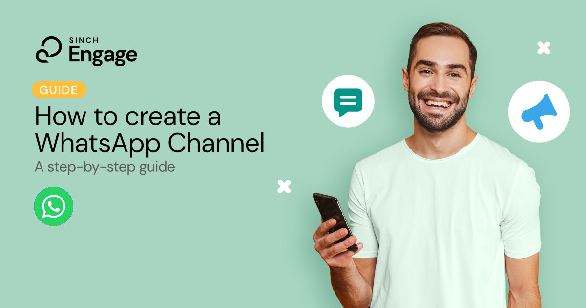 How To Create A WhatsApp Channel: A Step-by-step Guide